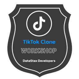 badge Astra TikTok clone Workshop